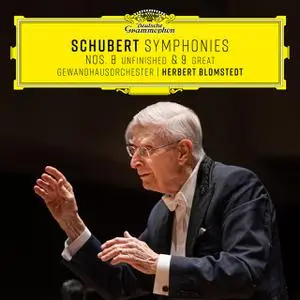 Gewandhausorchester Leipzig, Herbert Blomstedt - Schubert: Symphonies Nos. 8 "Unfinished" & 9 "The Great" (2022)