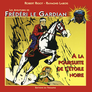 Frédéri Le Gardian - Tome 1 - A La Poursuite De L'étoile Noire