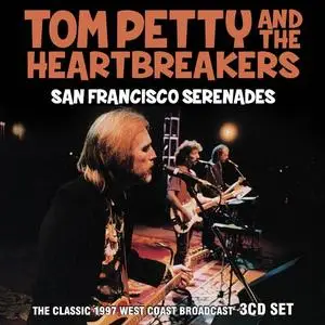 Tom Petty - San Francisco Serenades (2018)