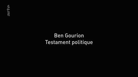 (Arte) Ben Gourion, testament politique (2017)