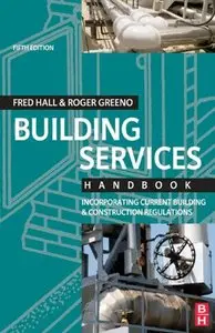 Building Services Handbook, (5th Edition) (Repost)