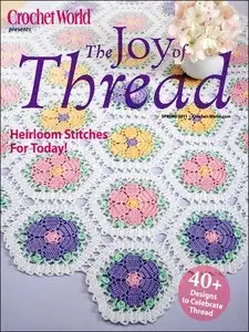 Crochet World: The Joy of Thread - Spring 2011