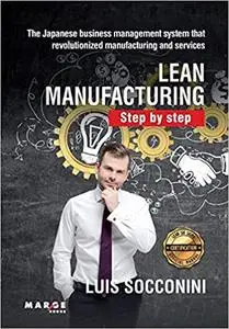 Lean Manufacturing: Step by step
