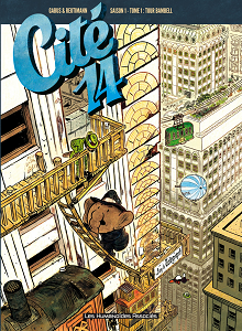 Cité 14 - Saison 1 - Tome 1 - Tour Bambell