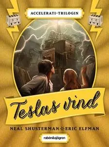 «Teslas vind» by Neal Shusterman,Eric Elfman