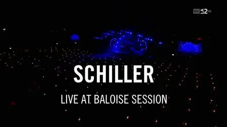 Schiller - Baloise Session (2014) [HDTV 720p]