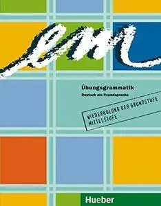 A. Hering, M. Matussek, M. Perlmann-Balme, "Em Übungsgrammatik: Deutsch als Fremdsprache" (repost)