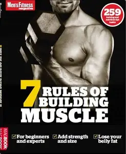 Men's Fitness Special - 7 Rules of Building Muscle (repost)