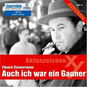 Eduard Zimmermann - Auch ich war ein Gauner