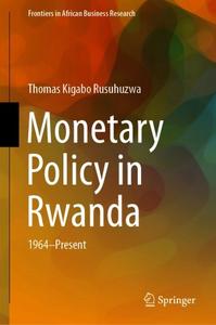 Monetary Policy in Rwanda: 1964—Present