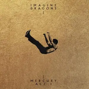 Imagine Dragons - Mercury: Act 1 (2021)