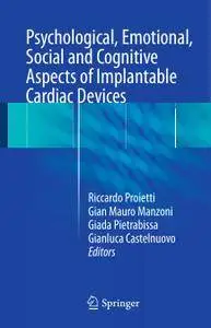 Psychological, Emotional, Social and Cognitive Aspects of Implantable Cardiac Devices