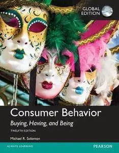 Consumer Behavior: Buying, Having, and Being, Twelfth Global Edition