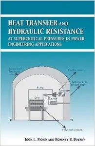 Heat Transfer and Hydraulic Resistance in at Supercritical Pressures in Power Engineering Applications