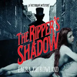 «The Ripper's Shadow» by Laura Joh Rowland