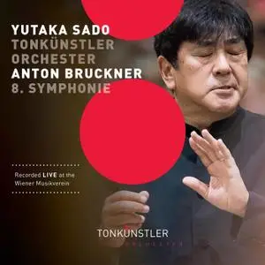 Tonkünstler-Orchester & Yutaka Sado - Bruckner: Symphony No. 8 in C Minor, WAB 108 (1890 Version) (Live) (2020)