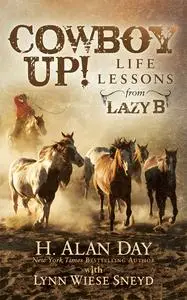 «Cowboy Up» by H. Alan Day, Lynn Wiese Sneyd