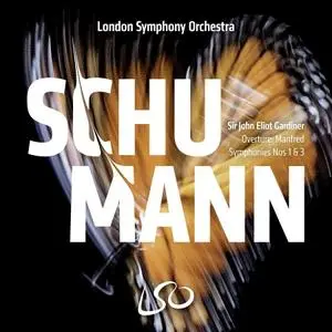 John Eliot Gardiner, London Symphony Orchestra - Schumann: Symphonies Nos.1 & 3; Manfred Overture (2020)