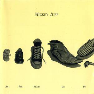 Mickey Jupp - As The Yeahs Go By (1991)
