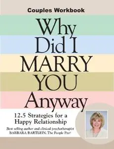 Why Did I Marry You Anyway?