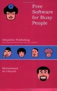 Free Software for Busy People (repost)