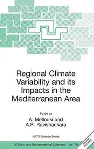 Regional Climate Variability and its Impacts in The Mediterranean Area