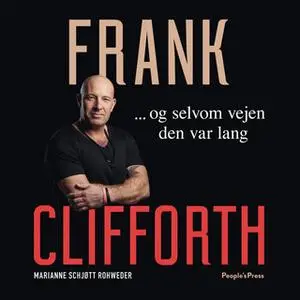 «Frank Clifforth» by Marianne Schjøtt Rohweder