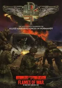 D Minus 1: The Intelligence Handbook on Allied Airborne Forces in Normandy (Repost)