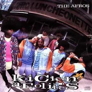 The Afros - Kickin' Afrolistics (1990) {JMJ/RAL} **[RE-UP]**