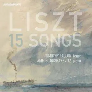 Timothy Fallon & Ammiel Bushakevitz - Liszt: 15 Songs (2017)