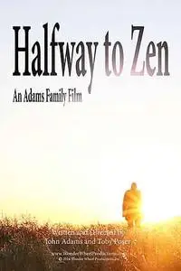 Halfway to Zen (2016)