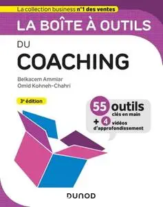 Belkacem Ammiar, Omid Kohneh-Chahri, "La boîte à outils du coaching", 3e éd.