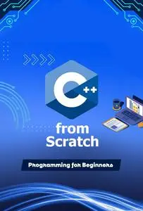 C++ from Scratch: C++ from Scratch