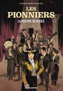 Les Pionniers - Tome 1 - La Machine Du Diable