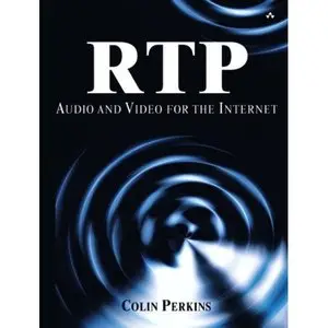 RTP: Audio and Video for the Internet [Repost]