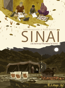 Sinaï - La Terre Qu'Illumine la Lune