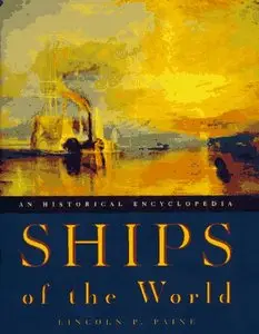Ships of the World: An Historical Encyclopedia