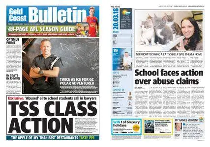 The Gold Coast Bulletin – March 20, 2018
