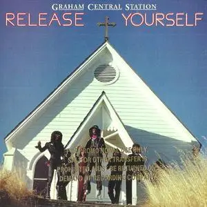 Graham Central Station - Release Yourself (1974) {1997 Black Music Ol' Skool/Warner Bros.}