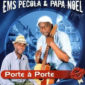 Ems Pecola & Papa Noel  -  Porte à Porte (2006)