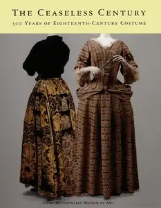Martin, Richard, "The Ceaseless Century: Three Hundred Years of Eighteenth-Century Costume"