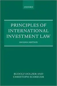 Principles of International Investment Law [Kindle Edition]