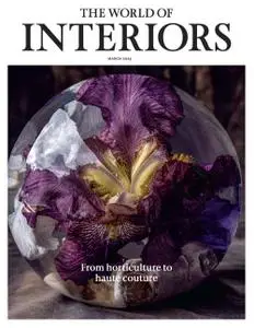 The World of Interiors - March 2023
