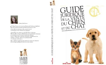 Peccavy Maitre Celine, "Guide juridique de la vente du chien et du chat"