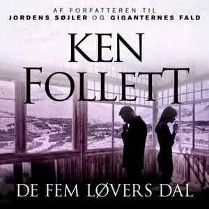 «De fem løvers dal» by Ken Follett