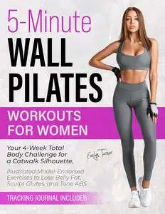 5-Minute Wall Pilates Workouts for Women