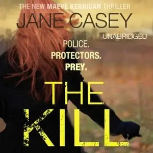 The Kill (Maeve Kerrigan #5) [Audiobook]