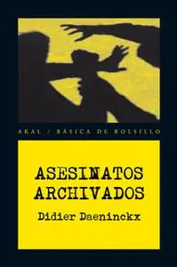 «Asesinatos archivados» by Didier Daeninckx