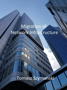 Migration of Network Infrastructure: Project Management Experience