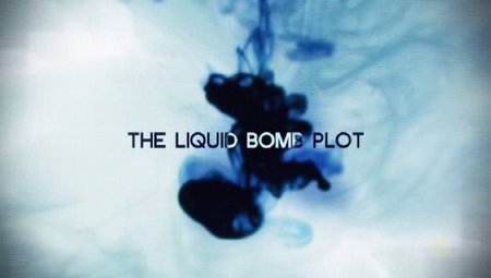 National Geographic Liquid Bomb Plot (2011)
